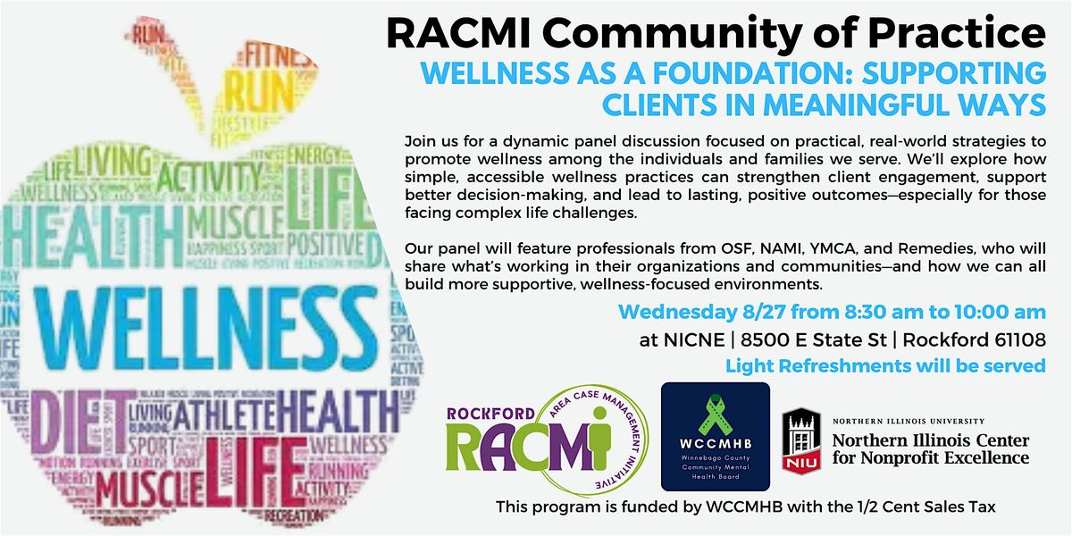 RACMI - Wellness as a Foundation: Supporting Clients in Meaningful Ways, 27 August | Event in Rockford | AllEvents