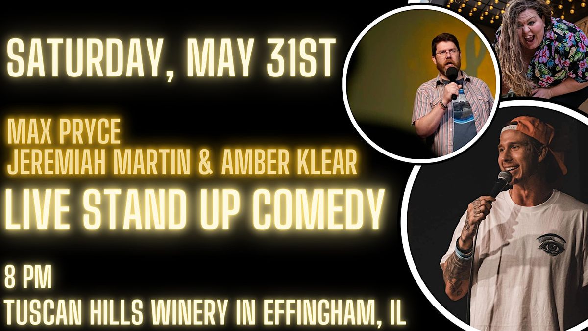 LIVE Stand Up Comedy at Tuscan Hills Winery in Effingham, IL, 31 May | Event in Effingham | AllEvents