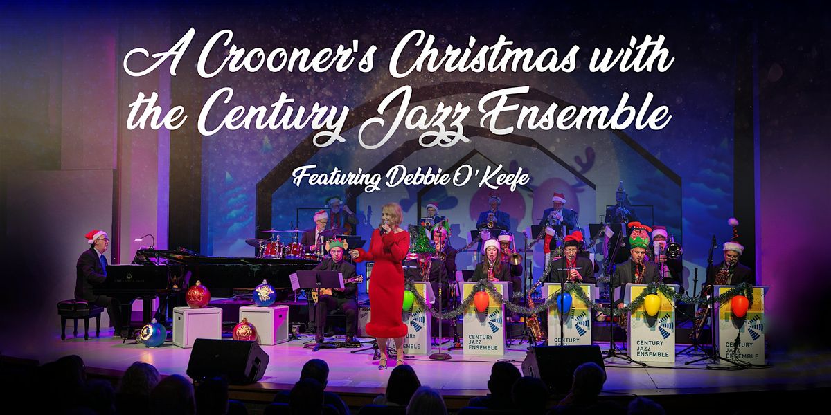 A Crooner's Christmas with the Century Jazz Ensemble Feat. Debbie OKeefe, 23 December | Event in Minneapolis