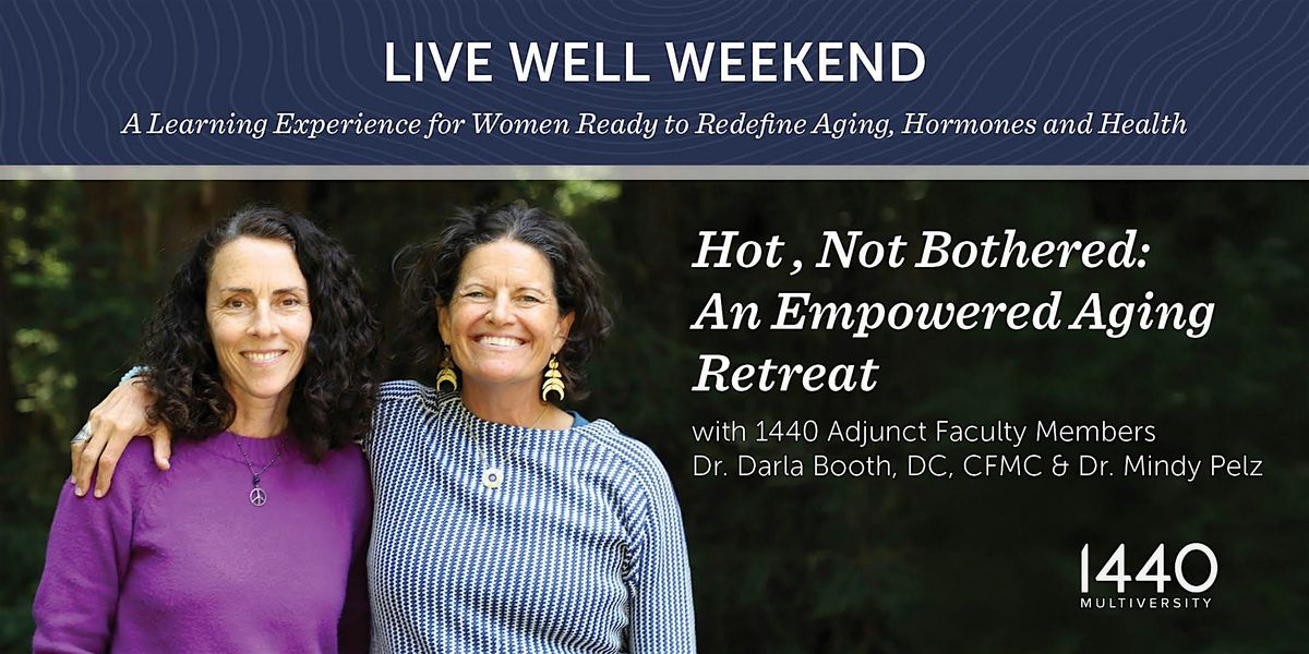 Hot, Not Bothered with  Dr. Mindy Pelz & Dr. Darla Booth, 25 July | Event in Scotts Valley | AllEvents