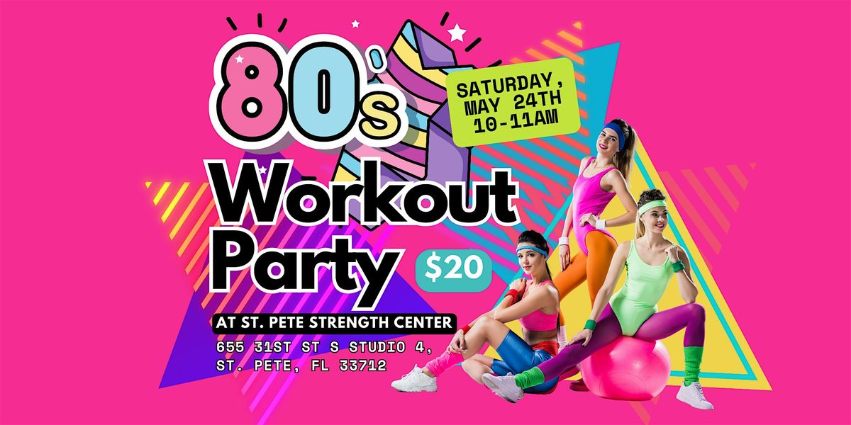 80s Workout Party | Event in St. Petersburg | AllEvents