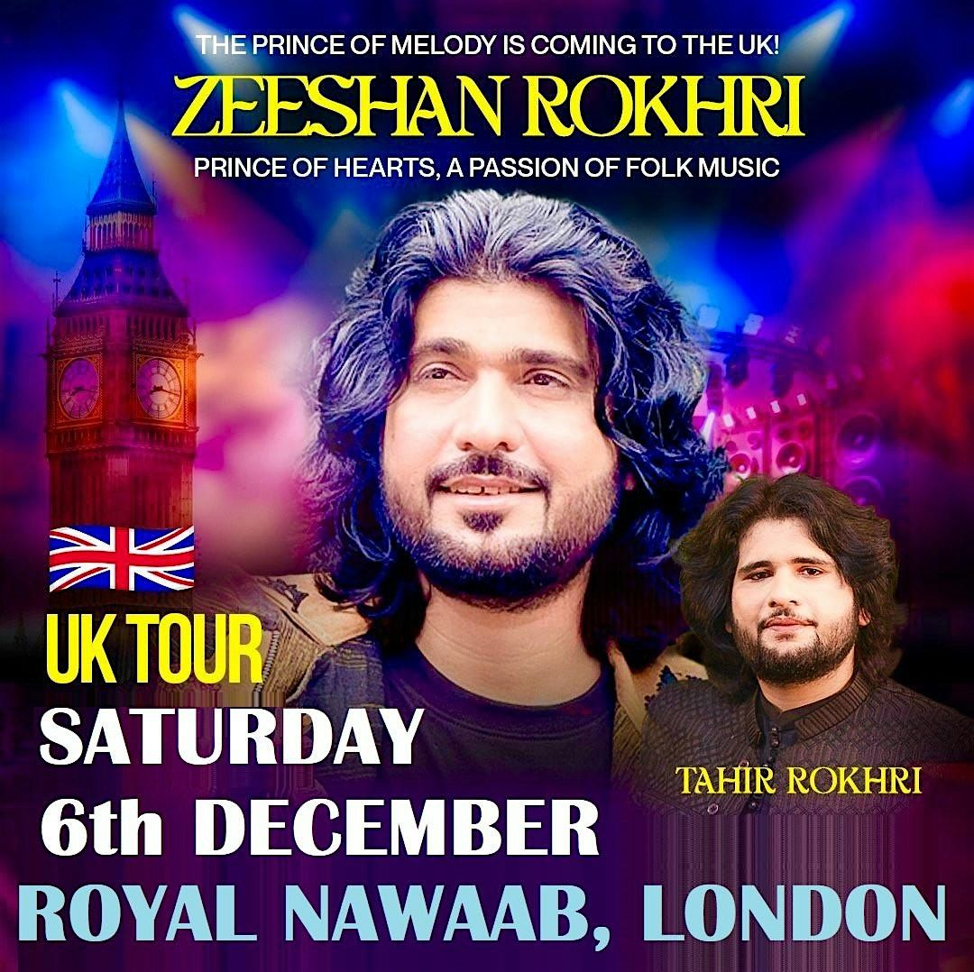 ZEESHAN ROKHRI LIVE IN LONDON, ROYAL NAWAAB PERIVALE, 6 December | Event in London | AllEvents