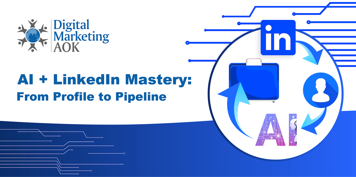 AI + LinkedIn Mastery: From Profile to Pipeline, 16 April | Event in Adelaide | AllEvents