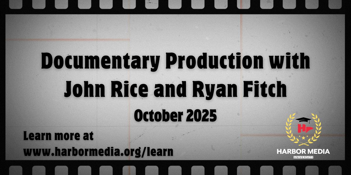Documentary Production with John Rice and Ryan Fitch, 11 October | Event in Hingham | AllEvents
