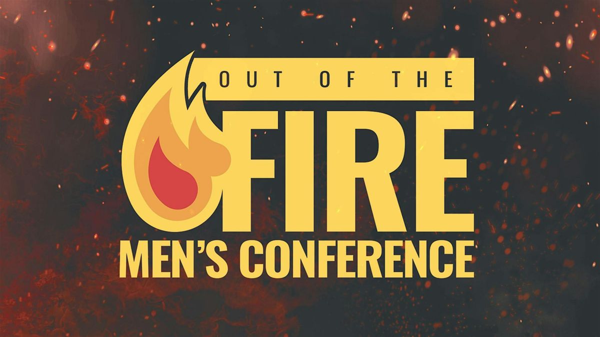Out of the Fire Men's Conference 2025, 9 August | Event in Jefferson | AllEvents