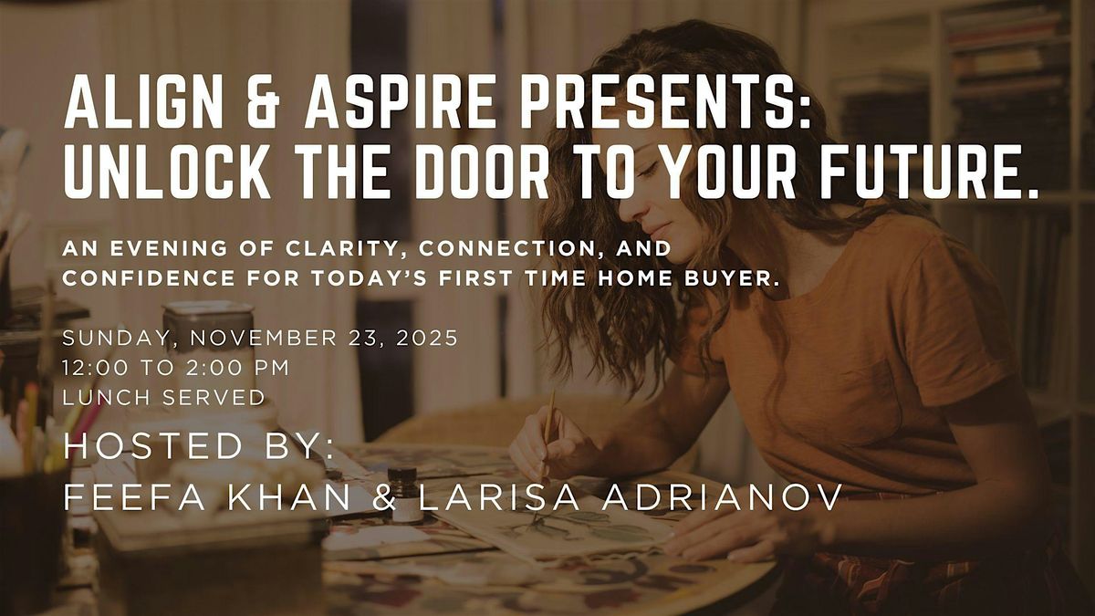 Align & Aspire Presents: Unlock the Door to your Future, 23 November | Event in Vaughan | AllEvents