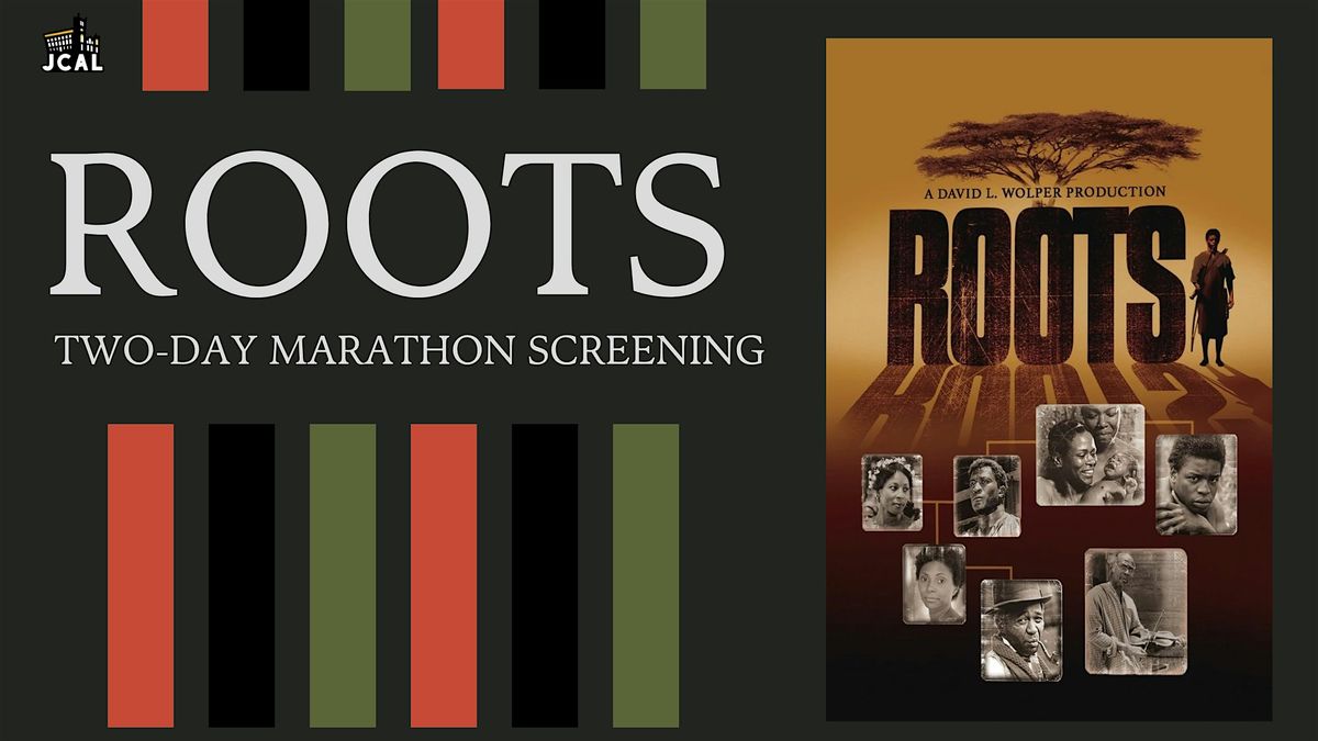 Roots: Two Day Marathon Screening, 19 June | Event in Jamaica | AllEvents