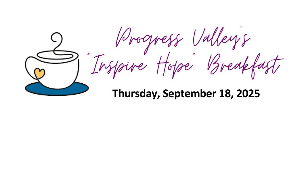Progress Valley's "Inspire Hope" Breakfast, 18 September | Event in Bloomington | AllEvents
