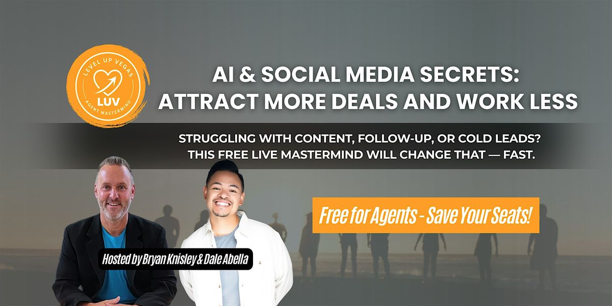 Level Up Vegas AI & Social Media Secrets:  Attract More Deals and Work Less, 20 August | Event in Las Vegas