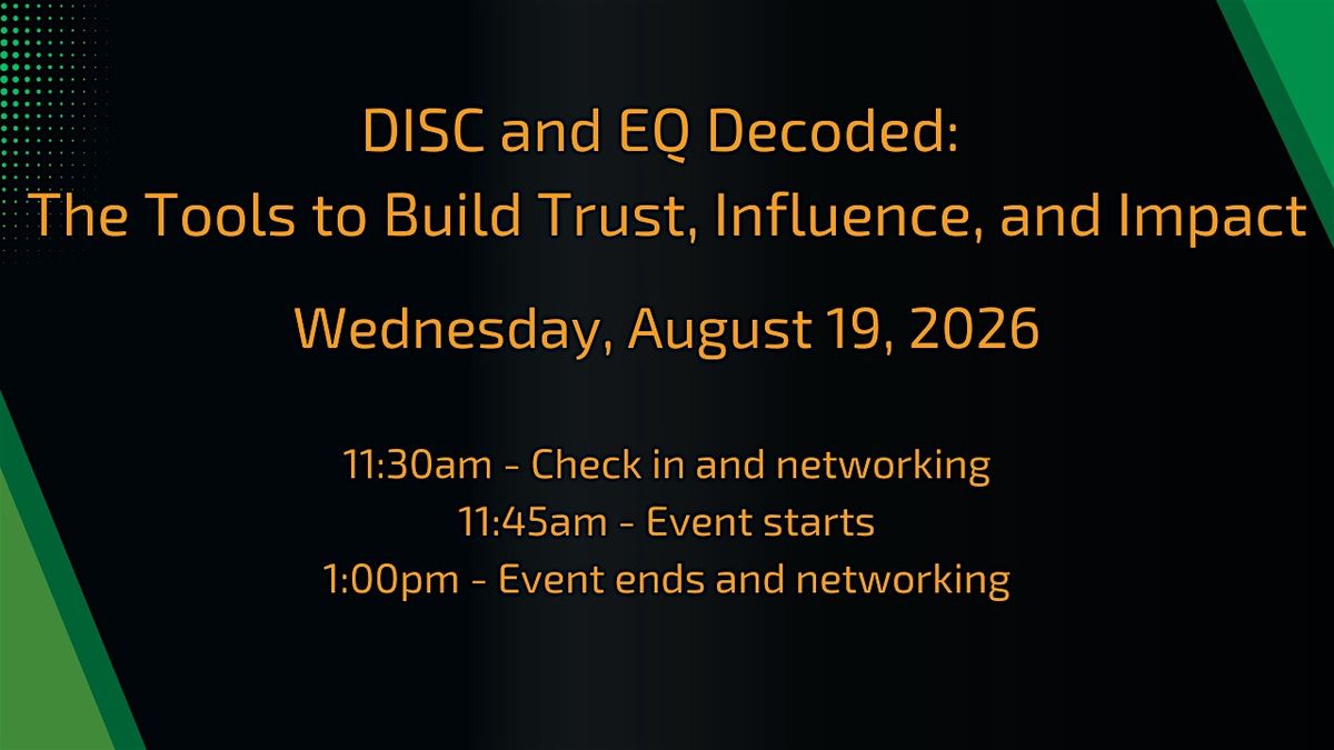 DISC and EQ Decoded: The Tools to Build Trust, Influence, and Impact, 19 August | Event in New Berlin | AllEvents