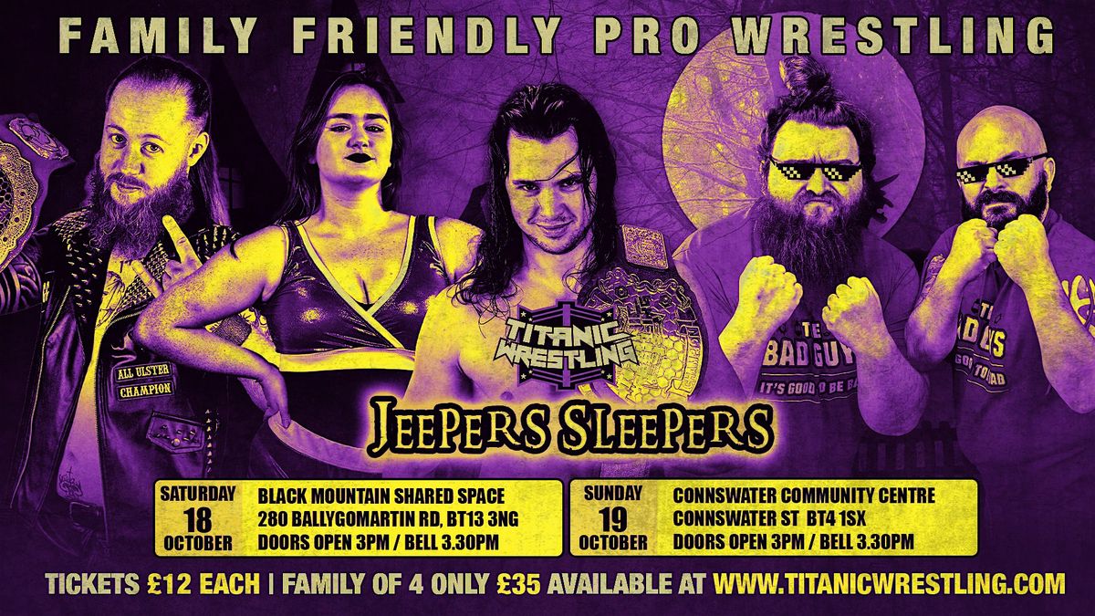 Live Pro Wrestling at Black Mountain Shared Space with Titanic Wrestling!, 18 October | Event in Belfast | AllEvents