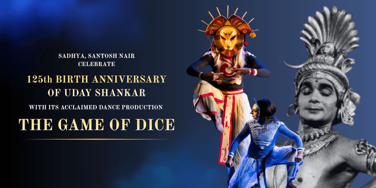 The Game of Dice on 125th Birth Anniversary, 8 December | Event in New Delhi | AllEvents