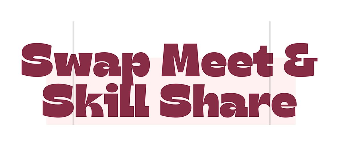 Monthly Swap Meet & Skill Share | Event in Houston | AllEvents