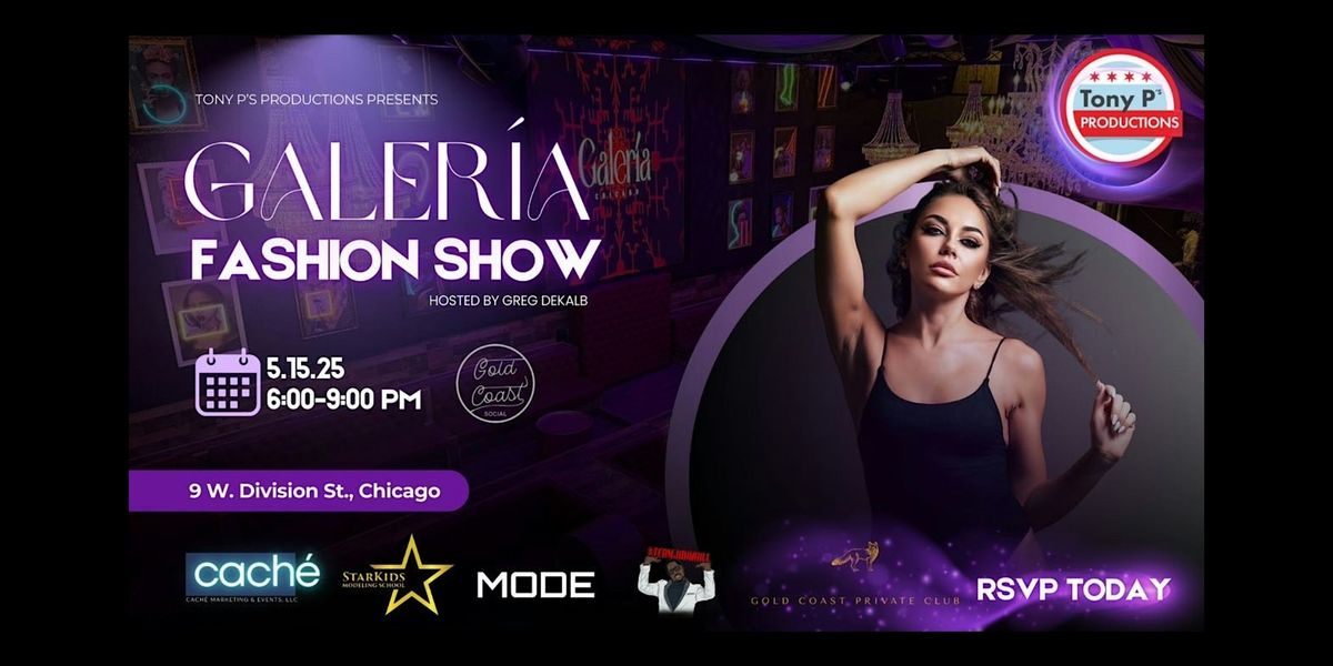 Galeria Fashion Show: Thursday May 15th, 15 May | Event in Chicago | AllEvents
