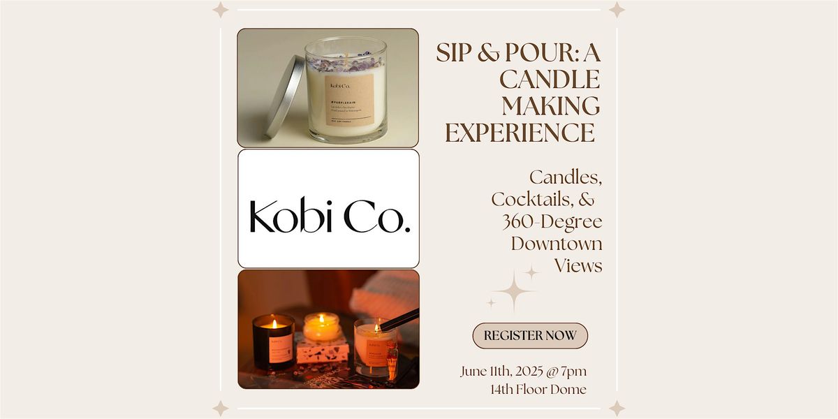 Sip + Pour: Candle Making & Cocktails, 11 June | Event in Minneapolis | AllEvents