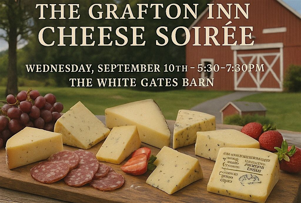 A Taste of Vermont: The Grafton Inn Cheese Soirée, 10 September | Event in Grafton | AllEvents