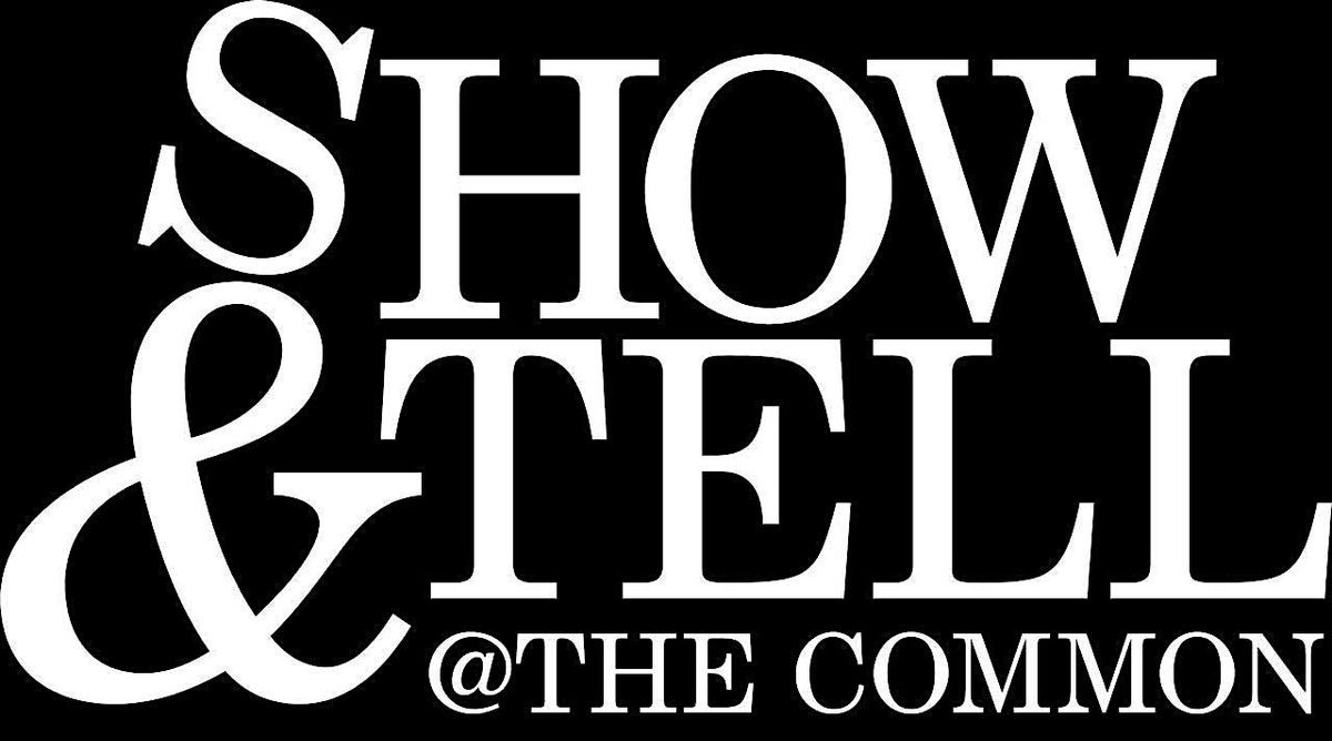 Show&Tell @ The Common, 19 August | Event in Atlanta | AllEvents
