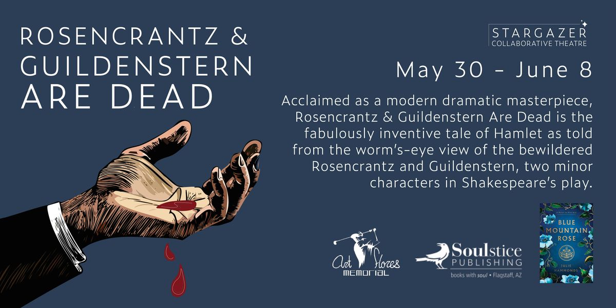 Stargazer Collaborative Theatre Presents: Rosencrantz and Guildenstern Are Dead, 30 May | Event in Flagstaff