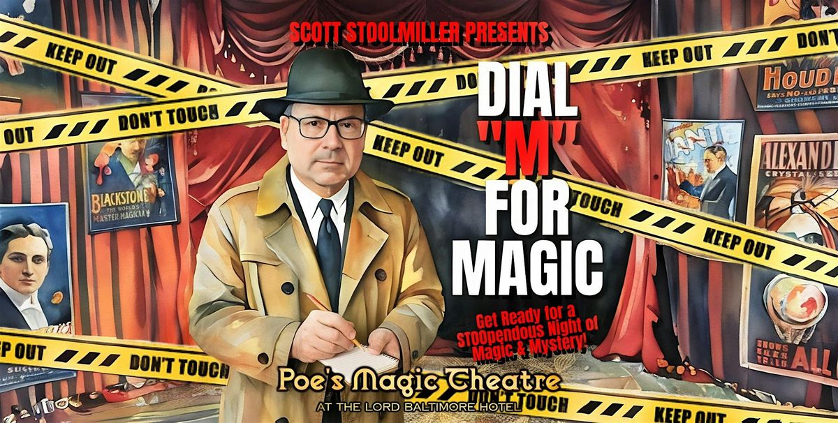 Dial M for Magic with Scott Stoolmiller, 8 August | Event in Baltimore | AllEvents