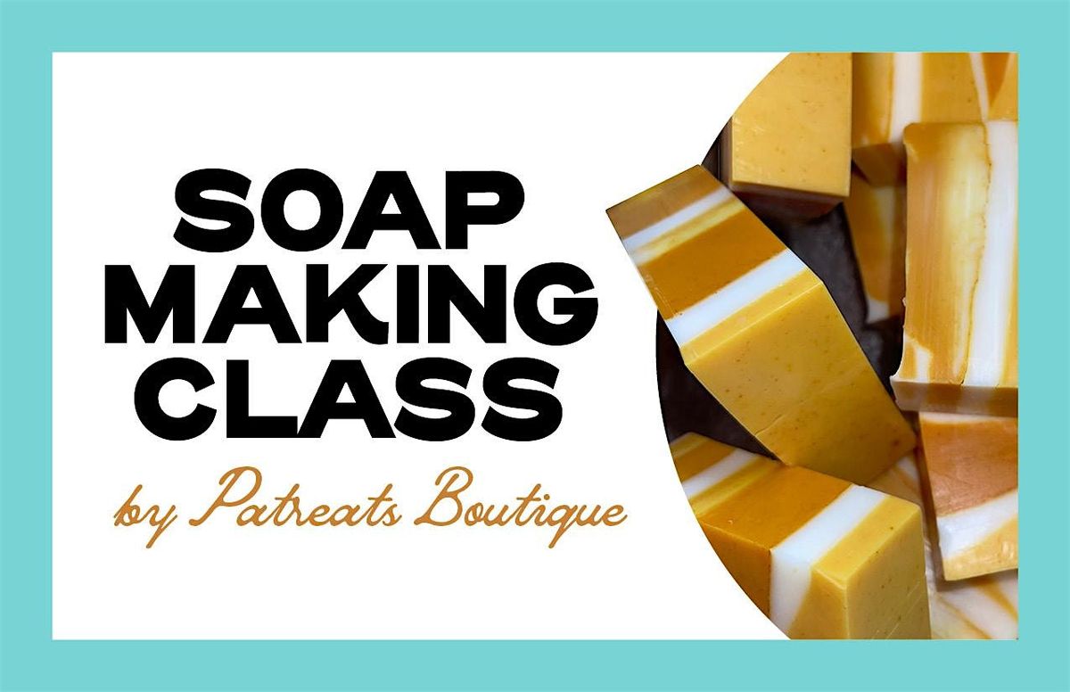 Soap Making Workshop, 17 May | Event in Arlington | AllEvents