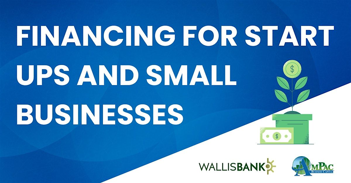 Financing for Start Ups and Small Businesses, 13 August | Event in Ontario | AllEvents