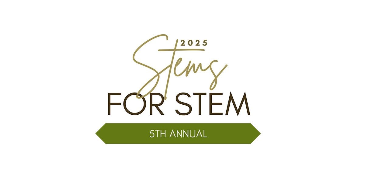 5th Annual Stems for STEM, 13 September | Event in Corralitos | AllEvents