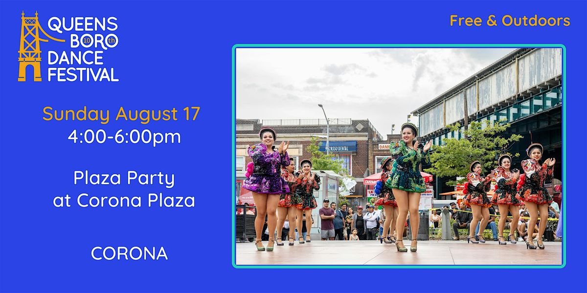 Performances and Live Music at Corona Plaza, 17 August | Event in Queens | AllEvents