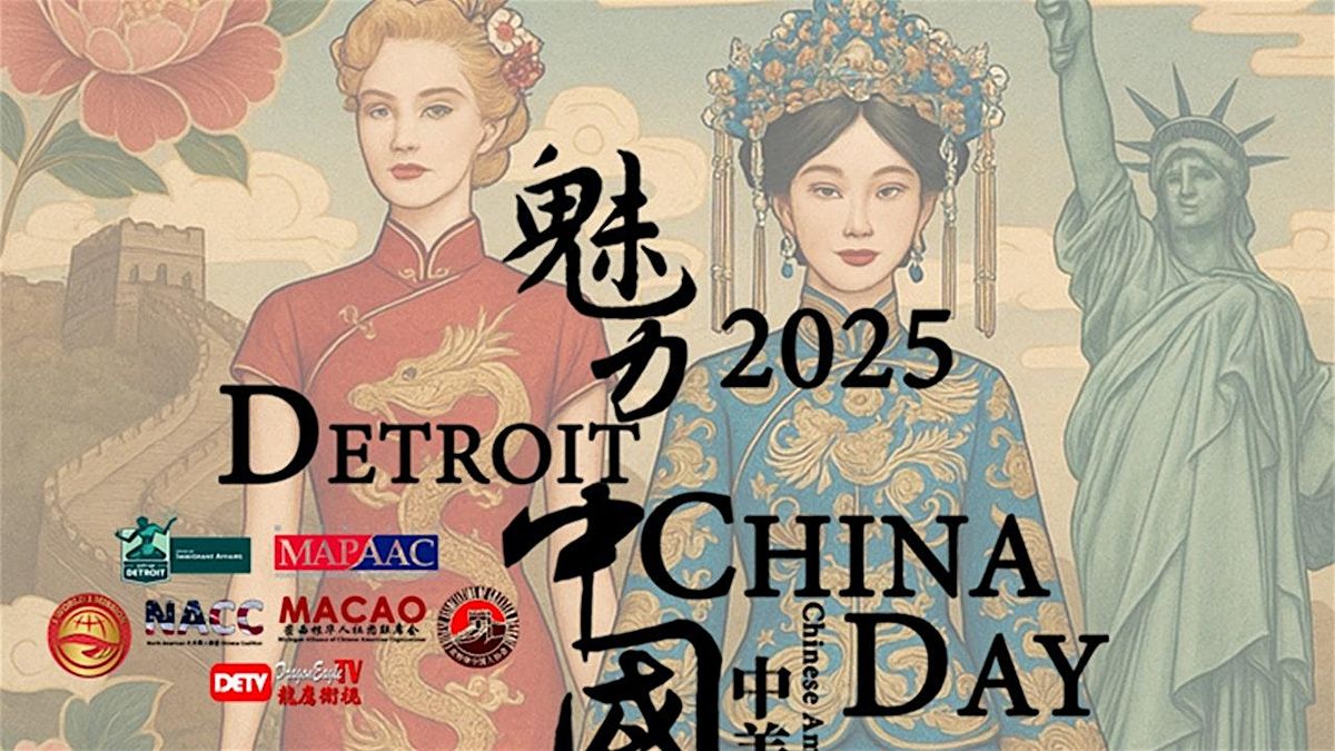 Detroit China Day 2025 – 9th Chinese American Culture & Arts Festival, 12 December | Event in Detroit