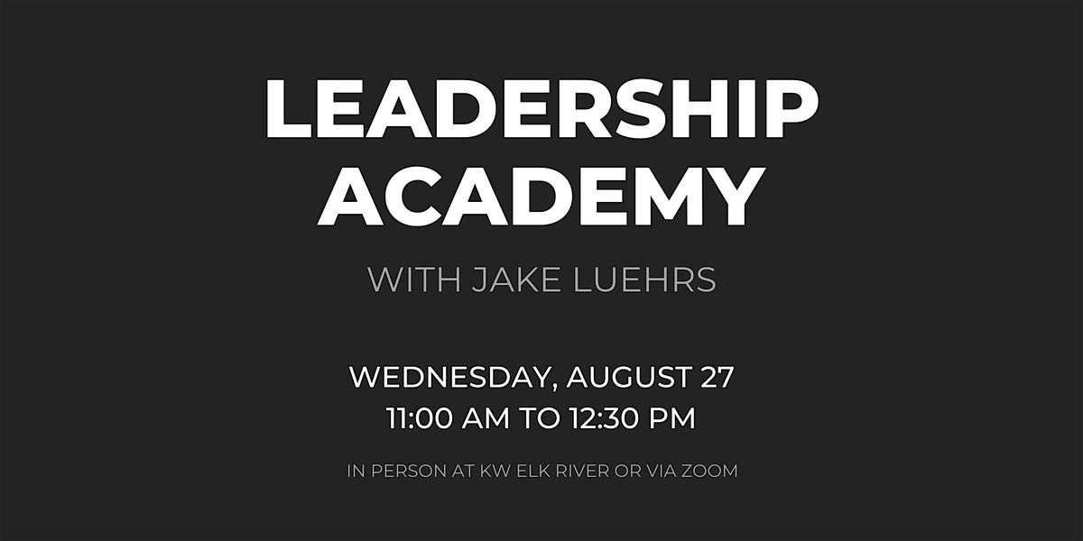 ELK RIVER | August 27 |  Leadership Academy with Jake Luehrs, 27 August | Event in Otsego | AllEvents