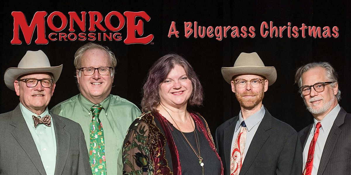 Monroe Crossing: A Bluegrass Christmas, 9 December | Event in Minneapolis | AllEvents
