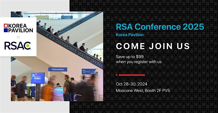 2025 RSA Conference International Pavilion - Korea | Event in San Francisco | AllEvents