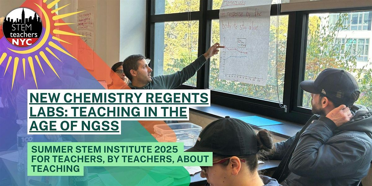 New Chemistry  Regents Labs: Teaching in the Age of NGSS, 4 August | Event in New York | AllEvents