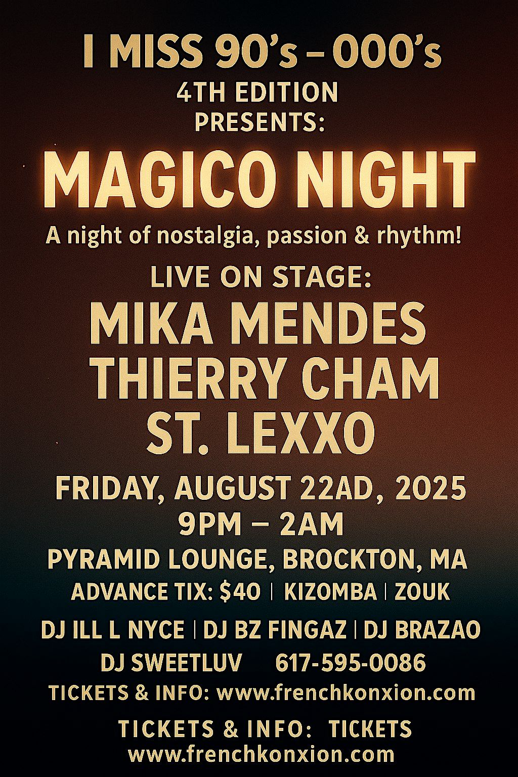 MAGICO NIGHT  WITH MIKA MENDES - THIERRY CHAM - ST. LEXXO, 22 August | Event in Brockton | AllEvents
