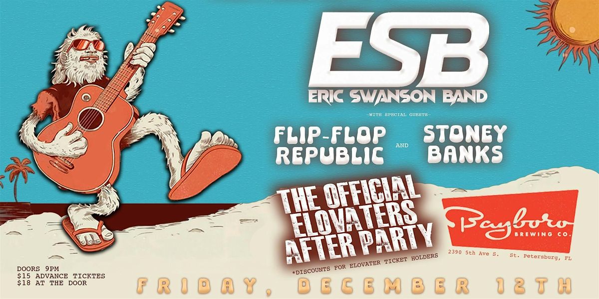 Official Elovators After Party w/ ESB, Flip Flop Republic, and Stoney Banks, 12 December | Event in St. Petersburg