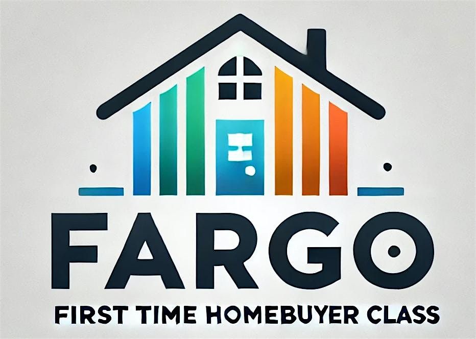 Fargo First Time Homebuyer Class (IN PERSON), 28 June | Event in Fargo | AllEvents