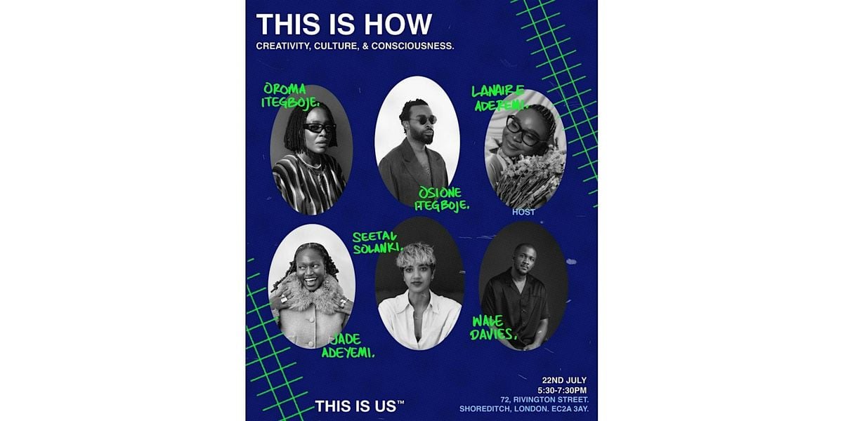 THIS IS HOW: Creativity, Culture and Consciousness | Event in London | AllEvents