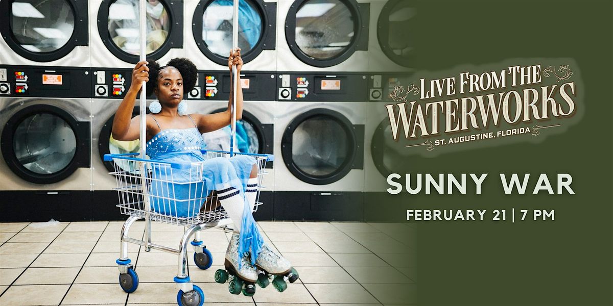 Sunny War,  Live from The Waterworks in St. Augustine, 21 February | Event in St. Augustine | AllEvents