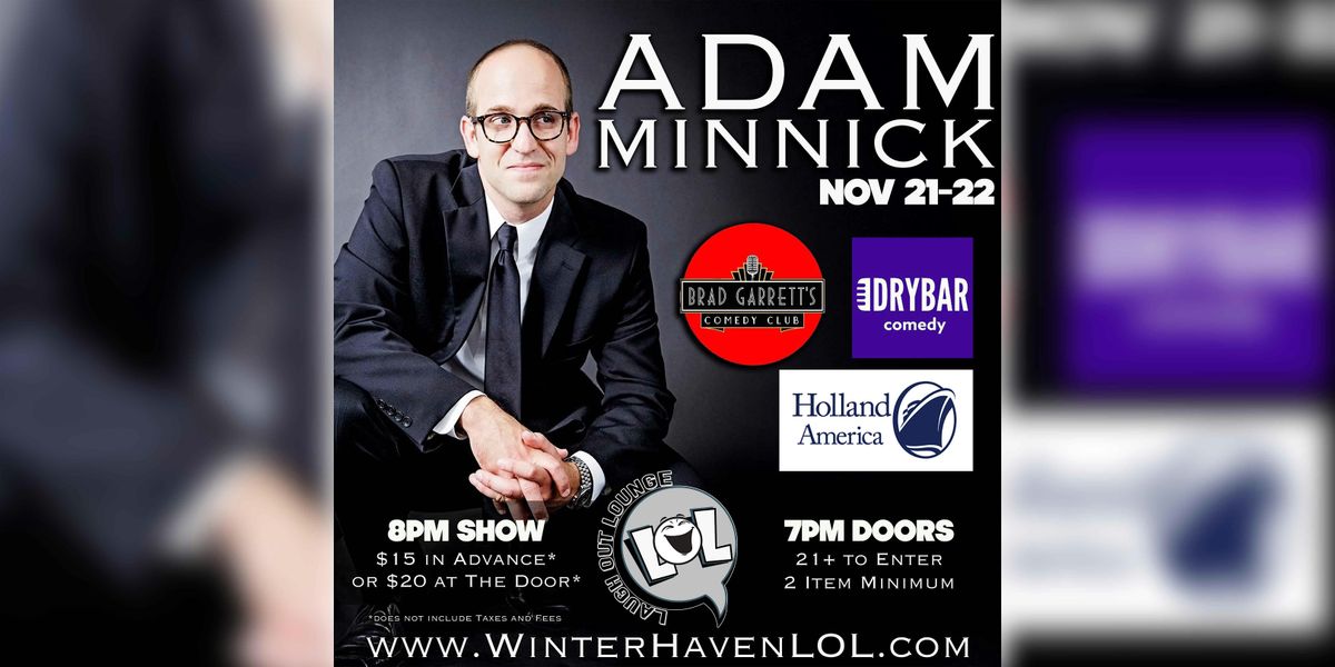 Adam Minnick from Dry Bar Comedy!, 19 3rd St NW, Winter Haven, 21