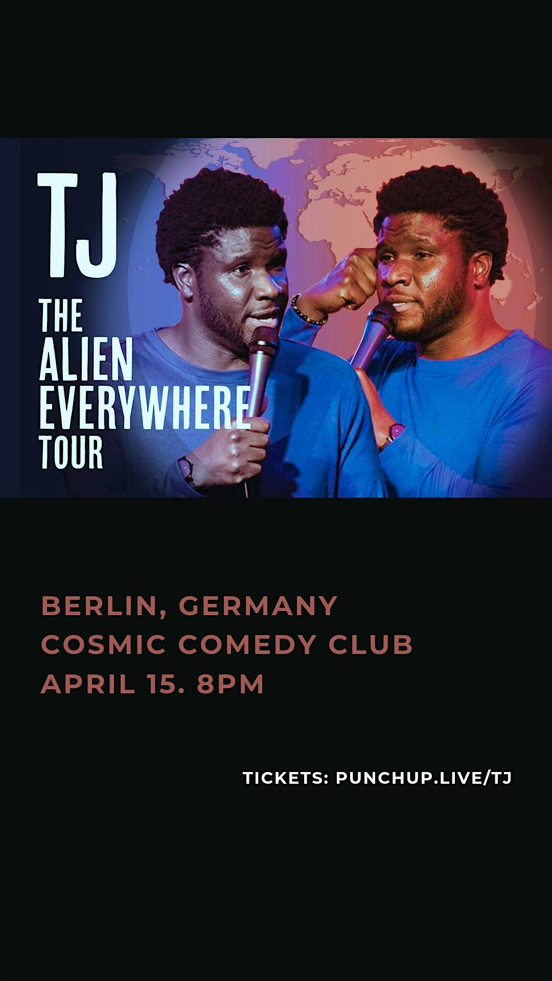 The Alien Everywhere Tour / An evening of standup with TJ / London, 20 March | Event in London | AllEvents