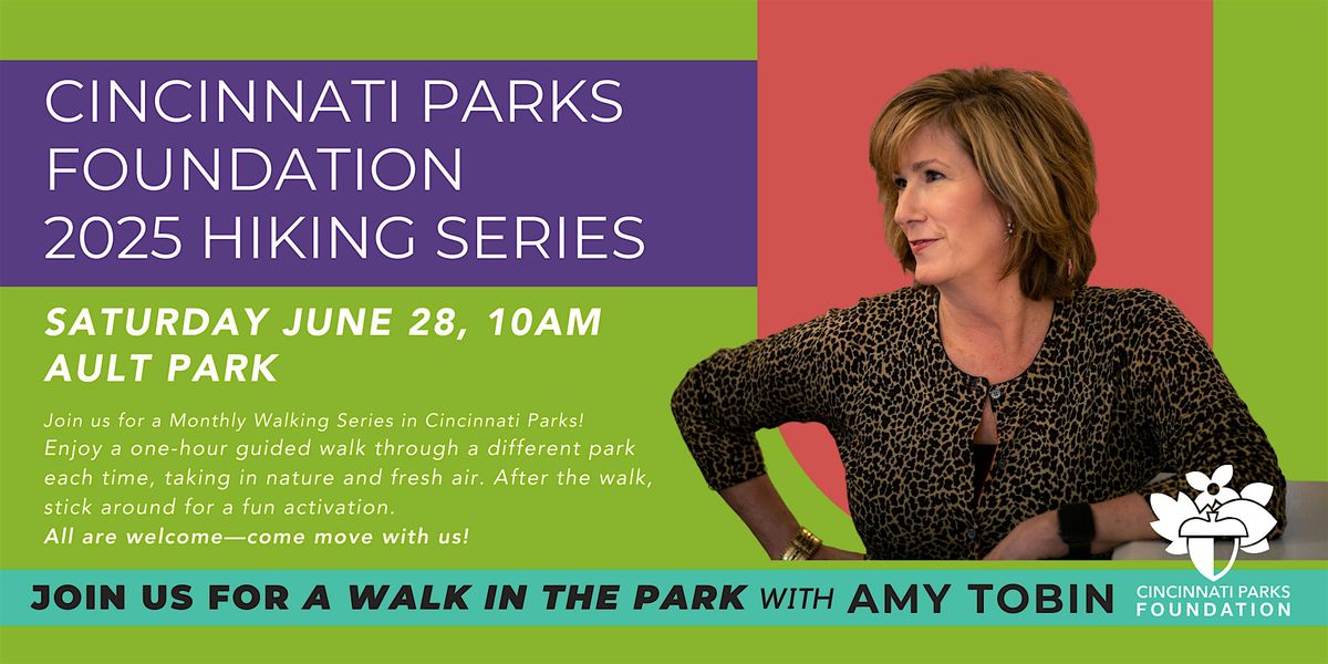 Cincinnati Parks + Rec for Wellness Monthly Hiking Series- with Amy Tobin, 28 June | Event in Cincinnati | AllEvents