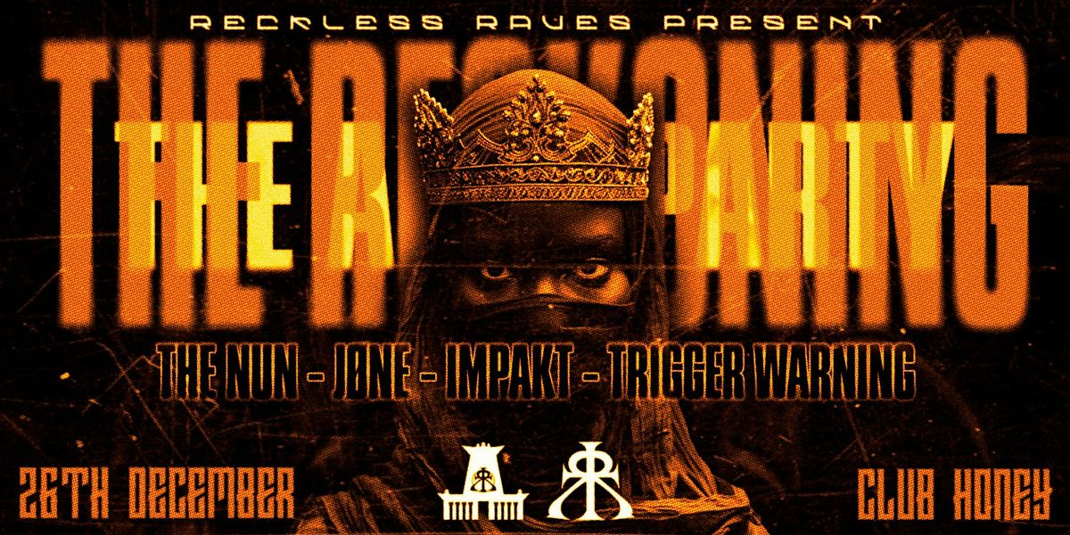 RECKLESS RAVES: THE RECKONING AFTERPARTY [BOXING DAY SPECIAL], 26 December | Event in Belfast | AllEvents