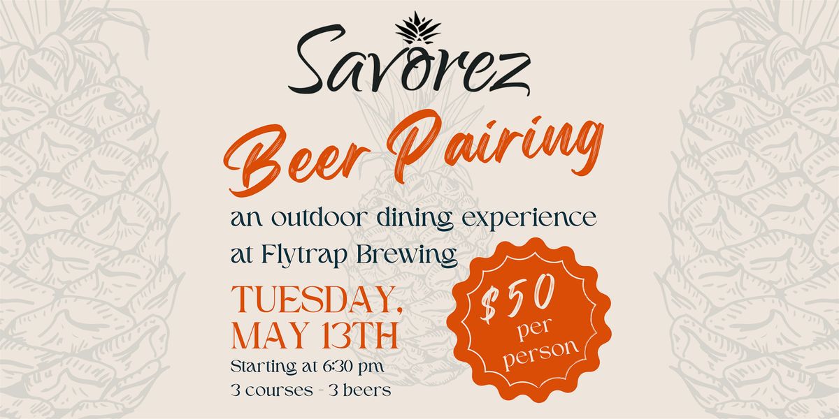 Savorez Beer Pairing Dinner at Flytrap Brewing, 13 May | Event in Wilmington | AllEvents