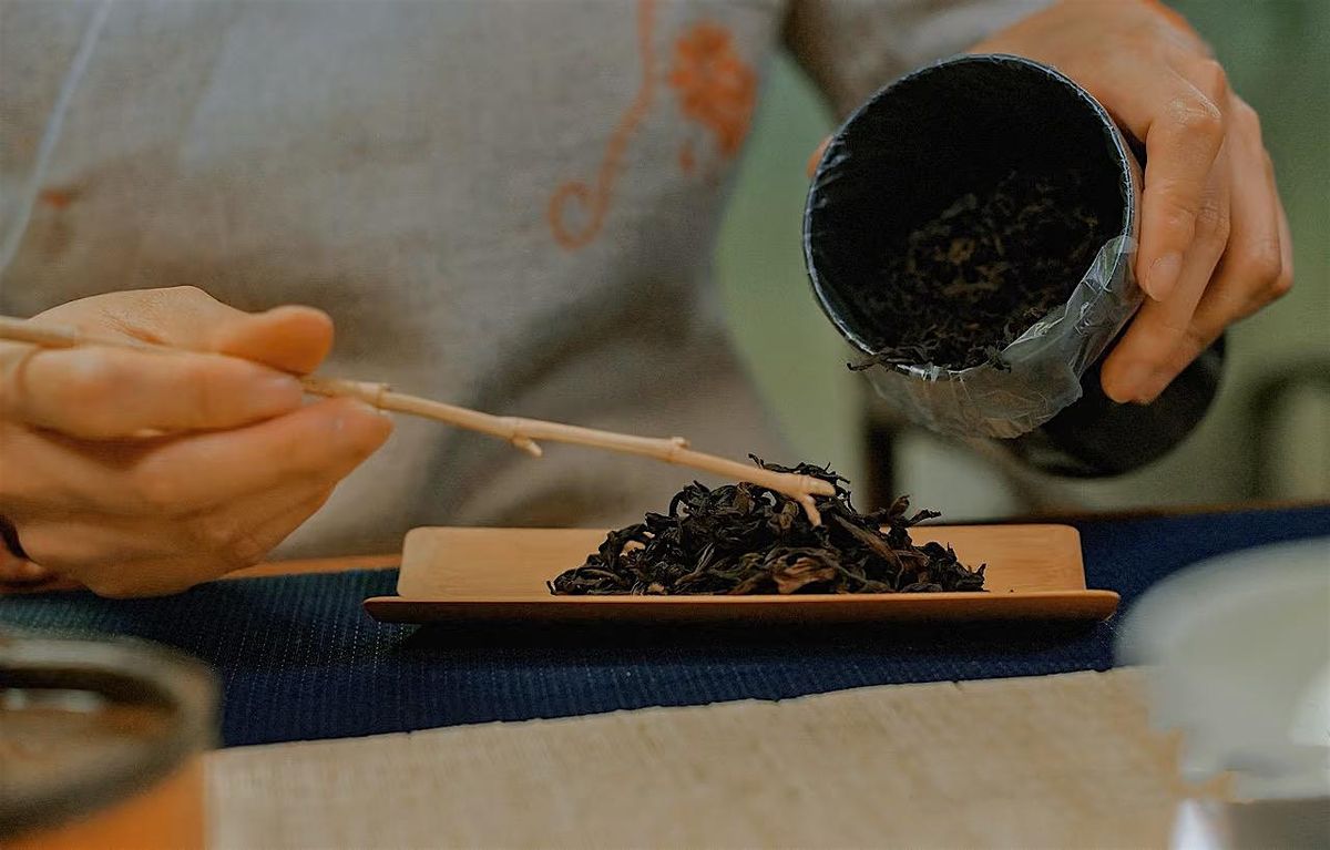 Tea Class：Wuyi Rock Tea（Oolong）-Part 1 Rougui & Shuixian （English）, 6 July | Event in Redmond