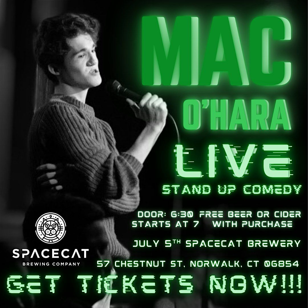 Mac O'Hara Live! Stand-Up Comedy Special, 5 July | Event in Norwalk | AllEvents