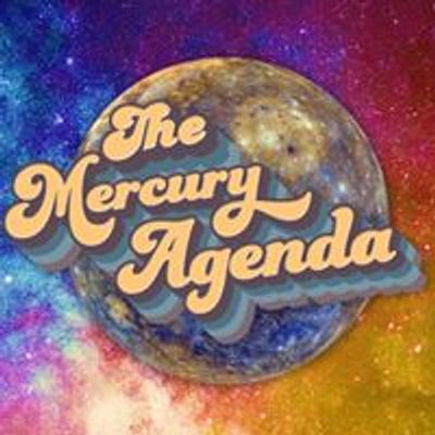 The Mercury Agenda