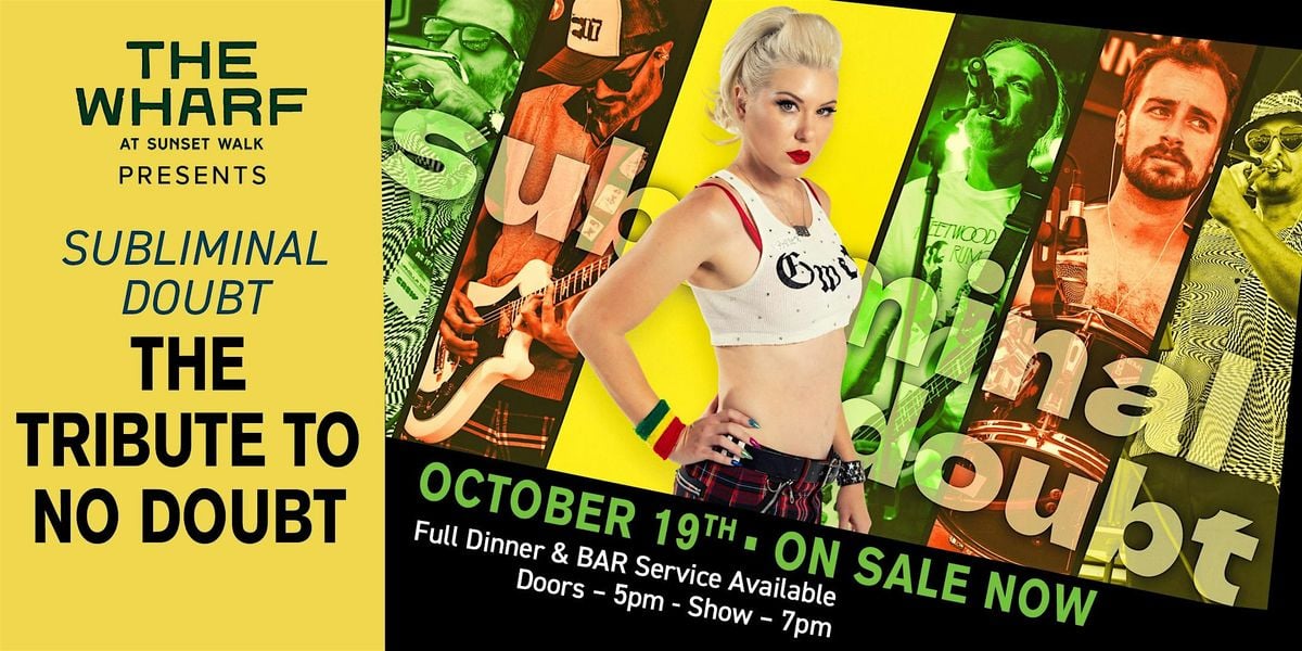 The Tribute to "No Doubt"  Live at The Wharf - Sunday Oct.19th On Sale Now!, 19 October | AllEvents