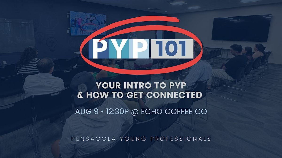 PYP 101: Your Intro to PYP!, 9 August | Event in Pensacola | AllEvents