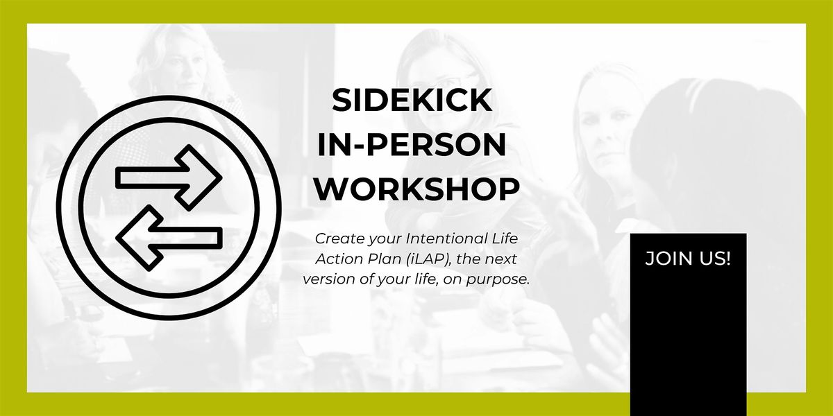 Sidekick In-Person Workshop, 7 November | AllEvents
