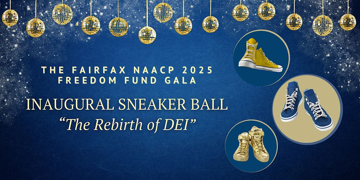 Fairfax County NAACP 2025 Freedom Fund Sneaker Ball, 18 October | Event in Tysons | AllEvents