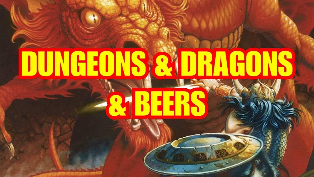 Dungeons & Dragons & Beers (Live D&D Battles!) - Long Beach, 23 October | Event in Long Beach